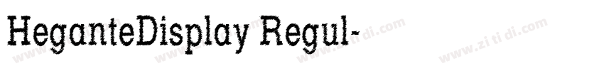 HeganteDisplay Regul字体转换